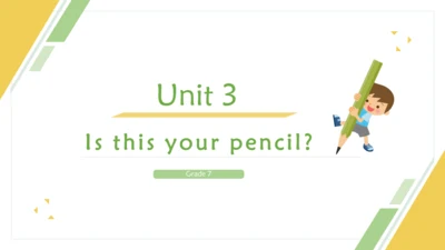 Unit 3 Is this your pencil 单元总结课件（3个板块）