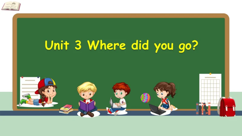 Unit 3 Where did you go？词汇展示 课件(共19张PPT)