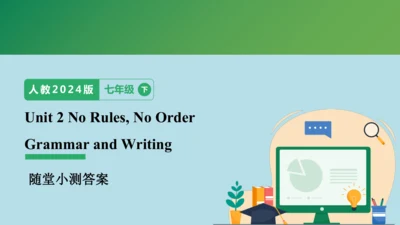 Unit 2 No Rules, No Order（Grammar and Writing ） 随堂