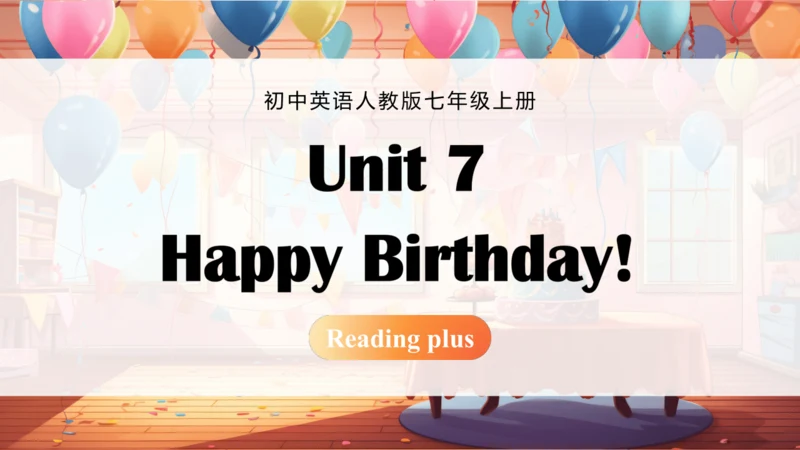 Unit 7 课时 7  Reading Plus