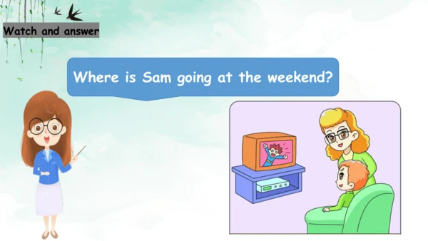Module 10 Unit 1 Where are you going 课件(共43张PPT)