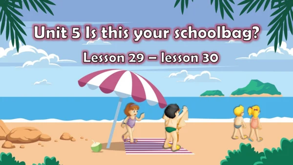 Unit5 Is this your schoolbag？ lesson29-30  课件(共22张