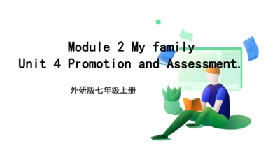 Module 2 My family Unit 4 Promotion and Assessment