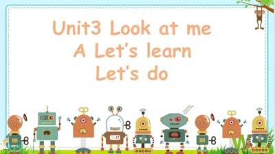 Unit3 Look at me Part A Let’s learn  课件(共43张PPT)