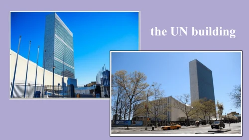 Module 9 Unit 1  Do you want to visit the UN build