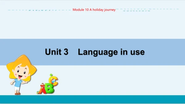 Module 10 Unit 3 教学课件-外语教研版中学英语七年级下