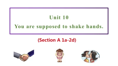 2024-2025学年人教版九年级英语 Unit10 Section A 1a-2d课件