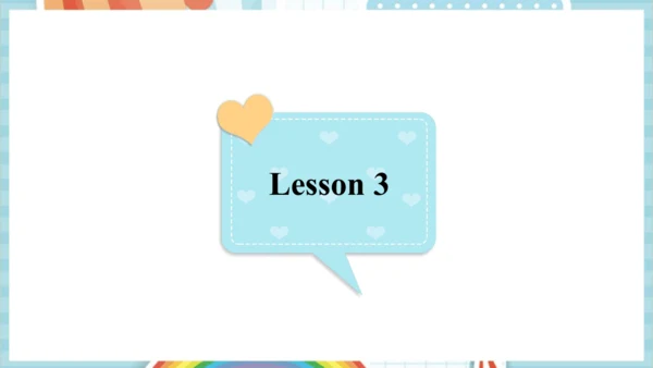 Unit 1 Greetings Lesson 3 课件(共53张PPT)