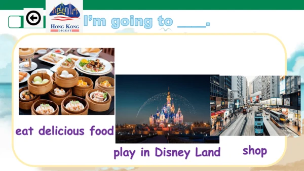 Module 10 Unit 1 Are you going to  Hong Kong? 课件(共