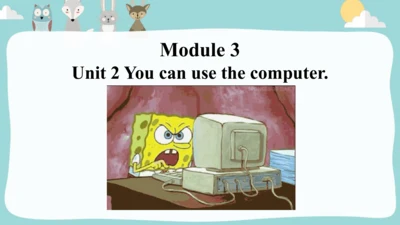 Module3Unit 2You can use the computer.课件(共31张PPT)