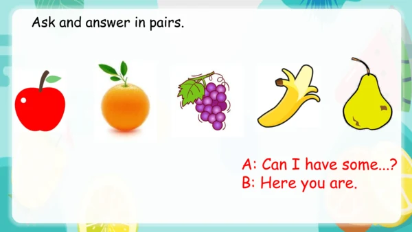 Unit 5 Do you like pears？ Part B Let's talk 课件(共33