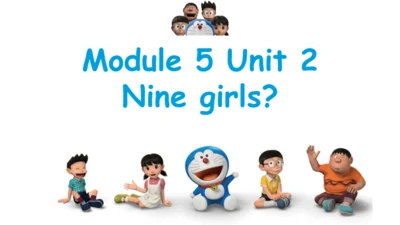 Module 5 Unit 2 Nine girls（课件）-2023-2024学年三年级英语上册同