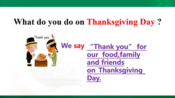 Module 4 Unit 1 Thanksgiving is my favourite festi