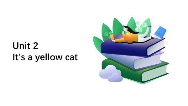 外研版（一起）一上Module 7 Unit 2 It's a yellow cat 同步备课课件