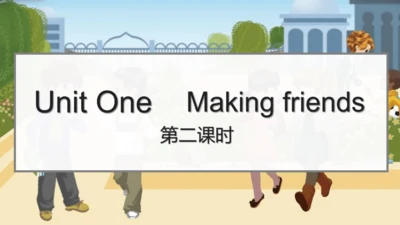 Unit 1 Making friends 第二课时课件（共24张PPT）