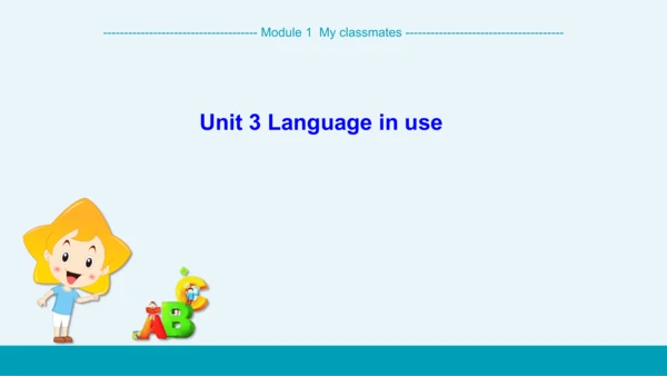 【轻松备课】外研版初中英语七年级上Module 1 Unit 3教学课件