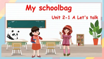 Unit 2 My schoolbag-A Let's learn（课件）-2024-2025学年人