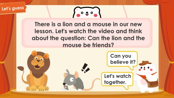 Unit 1 The lion and the mouse Period1（课件(共49张PPT)