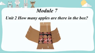 Module7 Unit2 How many apples are there+in the box