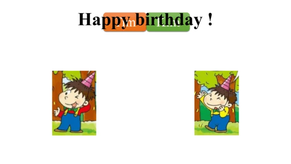 外研版（一起）一上 Module 9 Unit 2 Happy birthday 同步备课课件（希沃
