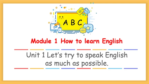 外研八上英语Module 1 Unit 1  Let's try to speak English