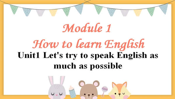 外研八上英语Module 1 Unit 1  Let's try to speak English