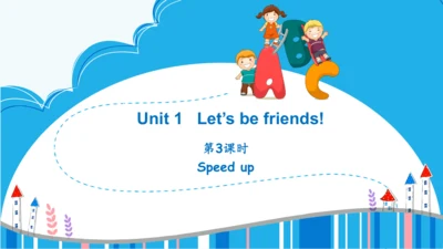 Unit 1 Let's be friends! 第3课时课件（共16张PPT）