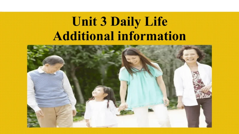 Unit 3 Daily Life 知识延伸课件（共22张PPT）