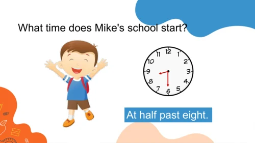 Module 8 Unit 1  What time does your school start?