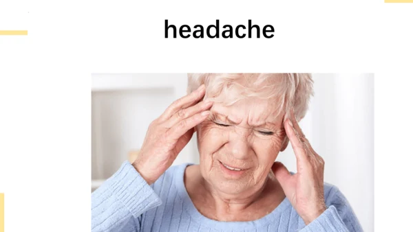 Module 7 Unit 1  Have you got a headache 课件(共25张PP