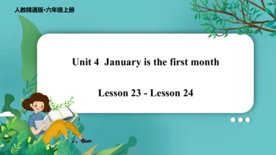 Unit 4  January is the first month Lesson 23 - Les