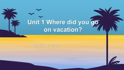【单元整体教学课件】 Unit 1 Section  B (1a-1e)听说课-2024秋新人教八上