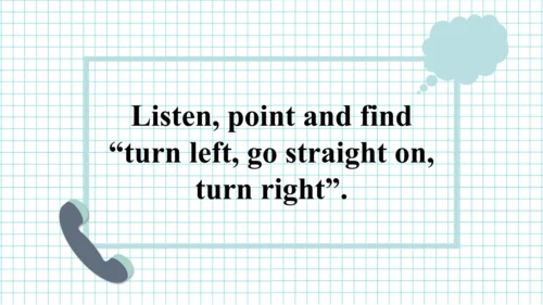 Module 1 Unit 1 Go straight on. 教学课件（共32张PPT）