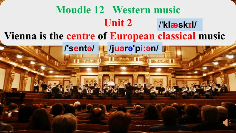 外研七下Moudle 12 Unit 2 Vienna is the centre of Europ