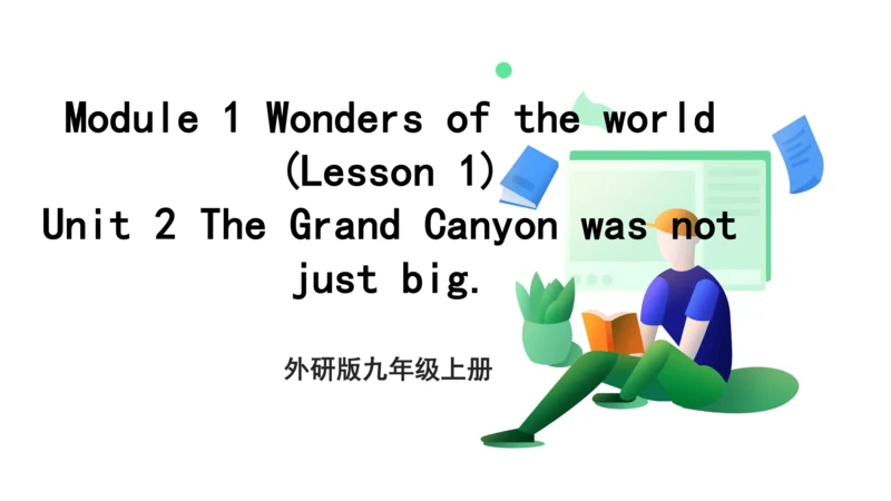 Module 1 Wonders of the world Unit 2课件+内嵌视频（外研版九年级