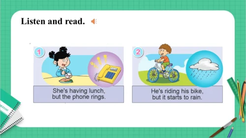 Module 5 Unit 2 He is riding his bike,but it start