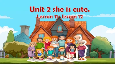 Unit 2 She looks cute .Lesson 11-12课件(共26张PPT)