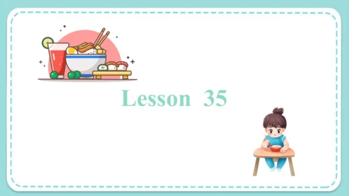 Unit 6  I like hamburgers Lesson 35 - Lesson 36 & 