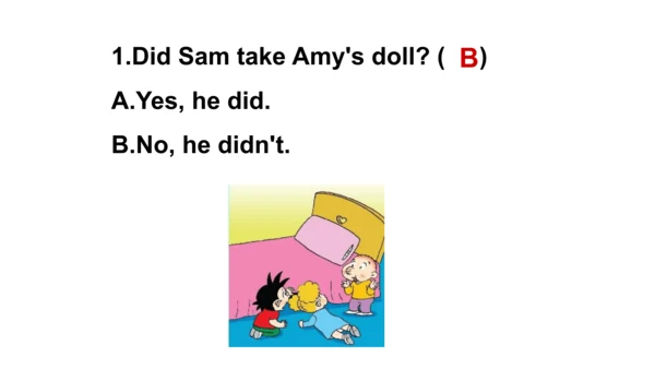 Module7 Unit1 Did you take Amy's doll 同步备课课件（含flas