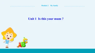 【轻松备课】外研版初中英语七年级上Module 2 Unit 1教学课件