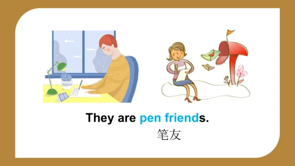Module 5 Unit 1 Can you be my  Chinese pen friend?