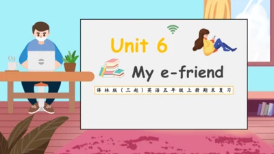 Unit 6 My e-friend 复习课件(共33张PPT)-2024-2025学年译林版（三起
