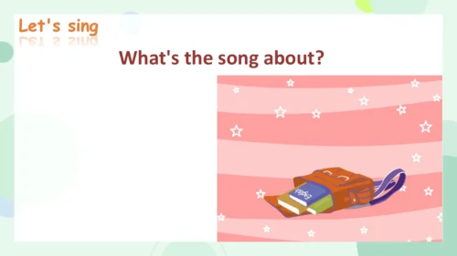 Unit 2 My schoolbag-Story time（课件）-2024-2025学年人教PE