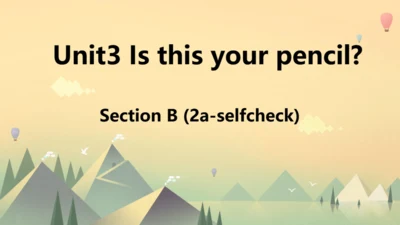 新目标英语七上Unit3 Is this your pencil_ SectionB 2a-3c