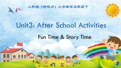 人教新起点小学英语三年级下册U3 Fun Time & Story Time