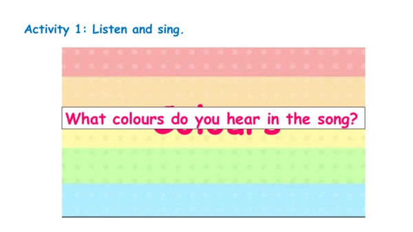 Unit 3 It's a colourful world! Get ready课件（共17张PPT