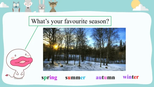 Module4Unit 2 My favourite season is spring. 课件(共4