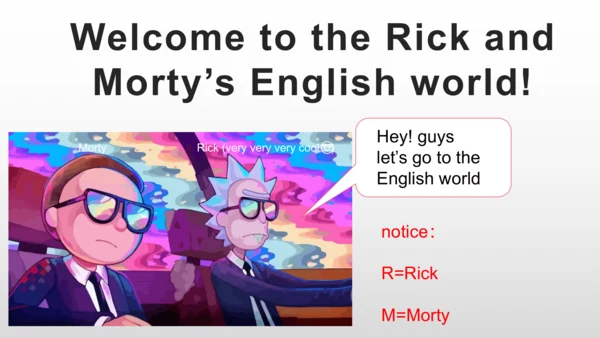 Welcome to the Rick and Morty