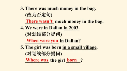 Module 7 My past life Unit 3 Language in use（一般过去时