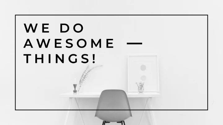 创意黑白调极简主义公司简介动态PPT模板